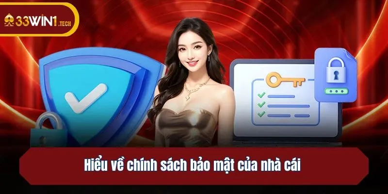 Hiểu về chính sách bảo mật của nhà cái 